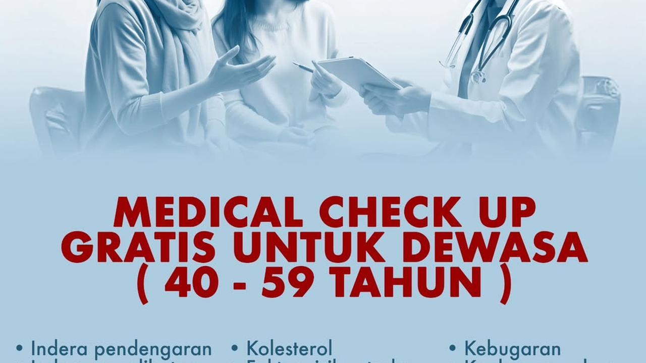 Kategori Medical Check Up Gratis dari Presiden Prabowo, Perhatikan Tiap Tes yang Diberikan