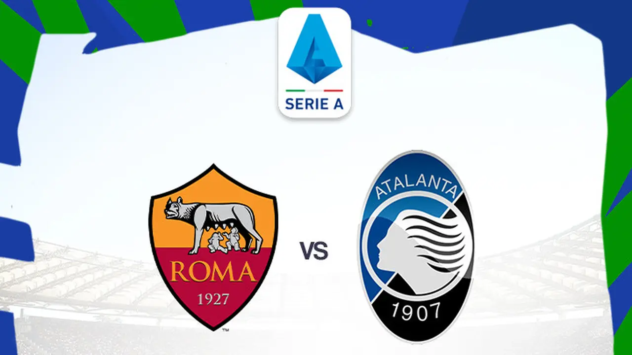 Liga Italia - AS Roma Vs Atalanta