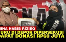 VIDEO: Guru di Depok Hina Habib Rizieq Dapat Donasi Rp60 Juta dari Penulis Buku Ahok