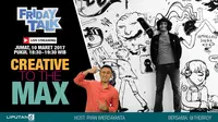 Saksikan Friday Talk: Creative to The Max Bersama TheBroy