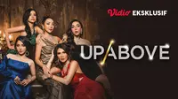 Reality Show Vidio Eksklusif Up Above menghadirkan potret kehidupan lima sosialita Jakarta. (Dok. Vidio)