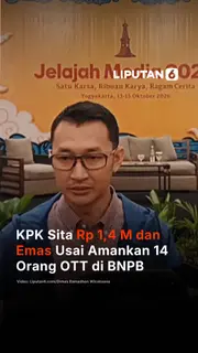 KPK Sita Rp 1,4 M dan Emas Usai Amankan 14 Orang OTT di BNPB