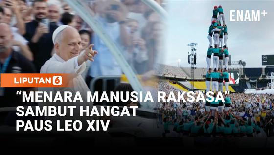 Paus Leo XIV Disambut Menara Manusia Raksasa di Barcelona
