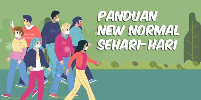 VIDEO: Panduan New Normal di Kehidupan Sehari-Hari