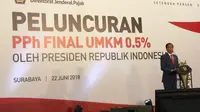 Presiden Joko Widodo meluncurkan PPh Final UMKM 0,5 Persen di Surabayat, Jawa Timur.