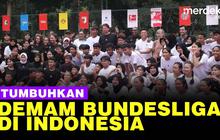 VIDEO: Tumbuhkan Demam Bundesliga di Indonesia
