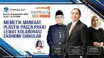 Live Streaming Liputan6.com bersama Chandra Asri dalam Program Inspirato Sharing Session, Kamis, 15 Desember 2022  |   Pukul: 15.30 WIB  |  Tema: Memetik Manfaat Plastik Pasca Pakai Lewat Kolaborasi Ekonomi Sirkular  |  Host: Sheila Octarina


Nar...