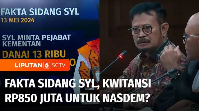 VIDEO: Fakta Sidang Syahrul Yasin Limpo: Kwitansi Rp850 Juta untuk Nasdem?