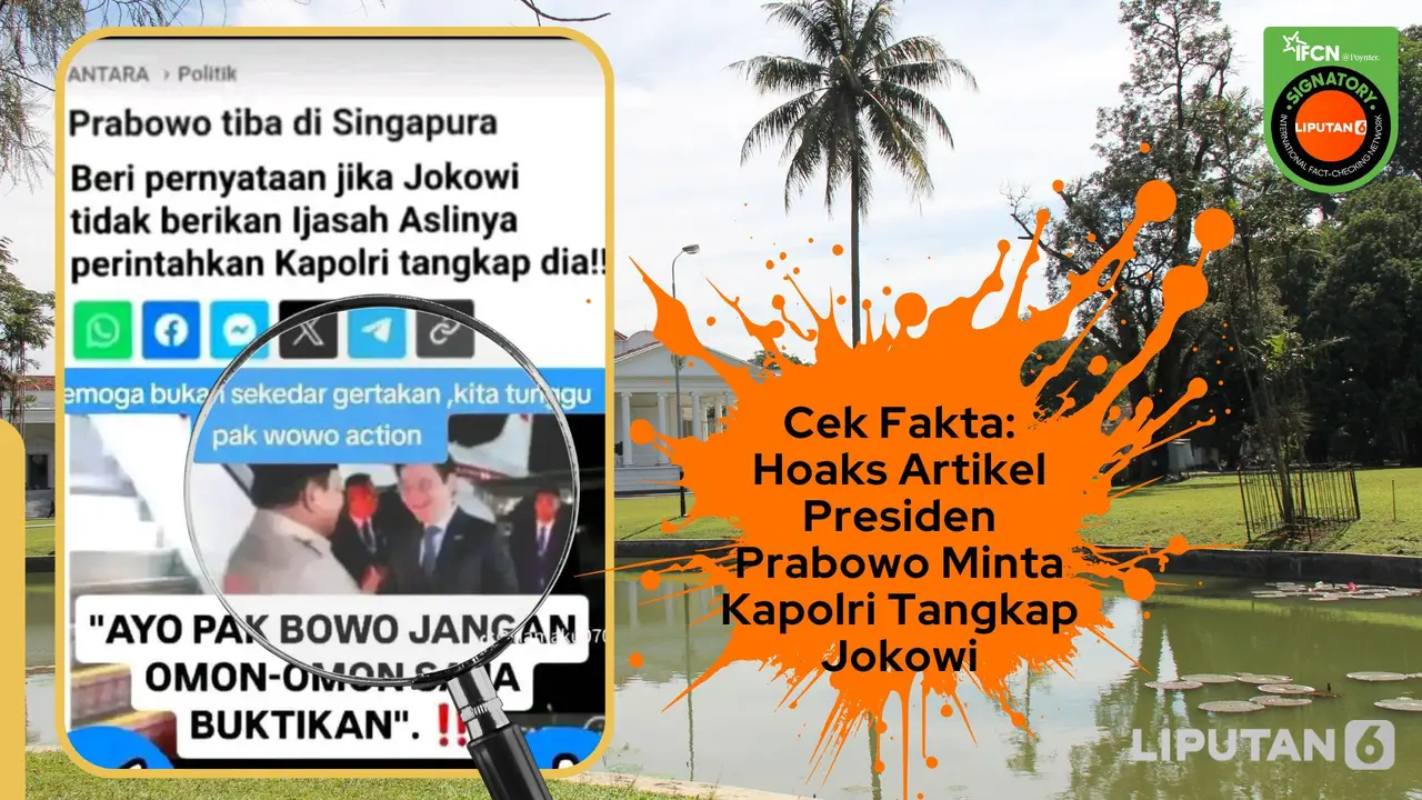 Cek fakta artikel Presiden Prabowo perintahkan Kapolri tangkap Jokowi