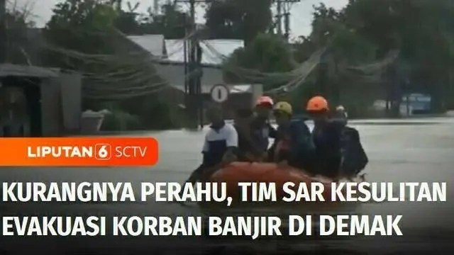 Banjir yang merendam Kota Semarang, Jawa Tengah, masih belum sepenuhnya surut. Sementara di Demak, Tim SAR kekurangan perahu untuk mengevakuasi warga yang terjebak banjir.