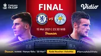 Streaming Final Piala FA : Chelsea vs Leicester City Eksklusif di Vidio. (Sumber : dok. vidio.com)