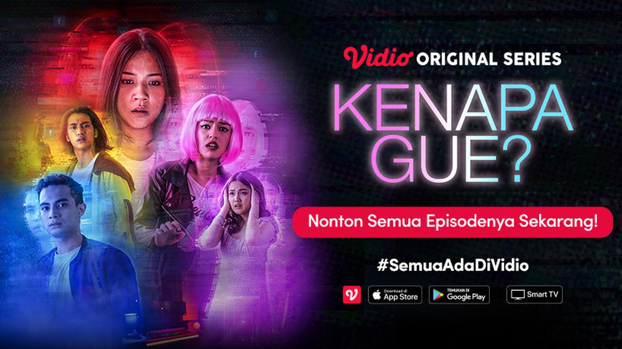 Vidio Original Series Kenapa Gue? Episode Lengkap
