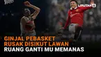 Mulai dari ginjal pebasket rusak disikut lawan hingga ruang ganti MU memanas, berikut sejumlah berita menarik News Flash Sport Liputan6.com.