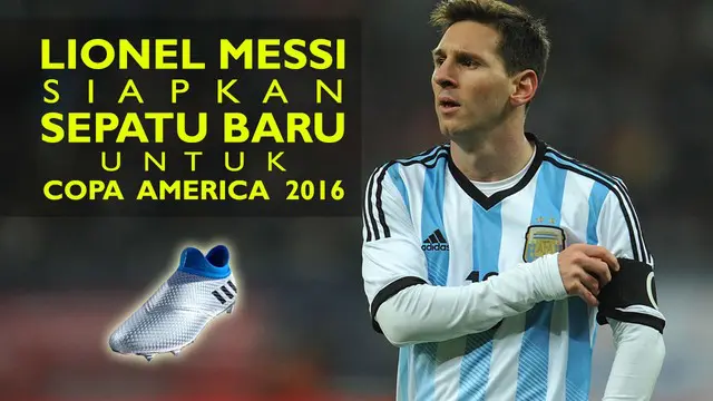 Video sepatu terbaru Lionel Messi yang di buat khusus untuk Copa America 2016.