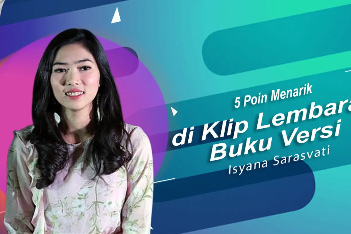 [Bintang] 5 Poin Menarik di Klip Lembaran Buku Versi Isyana Sarasvati