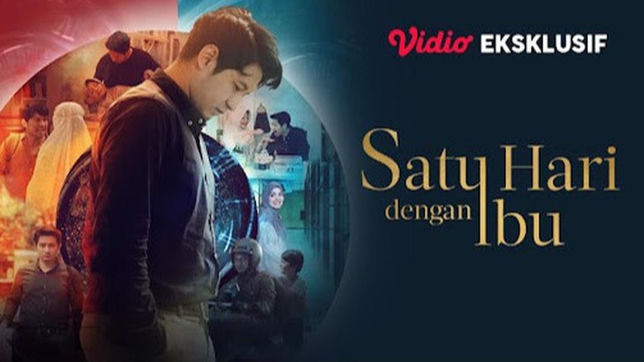 Film 'Satu Hari Dengan Ibu' Tayang Eksklusif di Vidio!