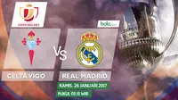 Copa Del Rey_Celta Vigo Vs Real Madrid (Bola.com/Adreanus Titus)