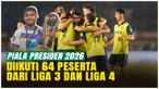 Piala Presiden 2026 dipastikan berubah total! Ketua Umum PSSI, Erick Thohir, menegaskan turnamen ini tidak lagi melibatkan klub BRI Liga 1 dan Liga 2. Sebagai gantinya, ajang bergengsi ini akan diikuti oleh 64 klub dari Liga 3 dan Liga 4.