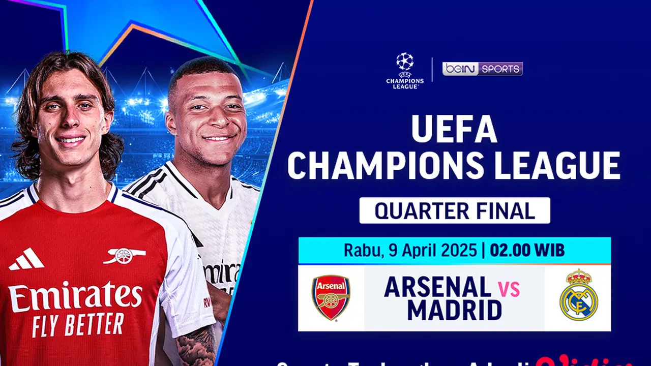 Live Streaming Big Match Liga Champions: Arsenal vs Real Madrid Babak Quarter Final di Vidio