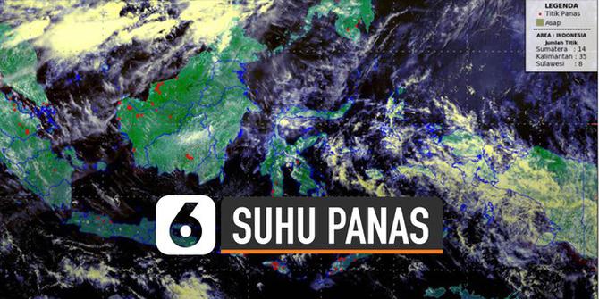 VIDEO: Suhu Panas Landa Indonesia, Apa Pemicunya?