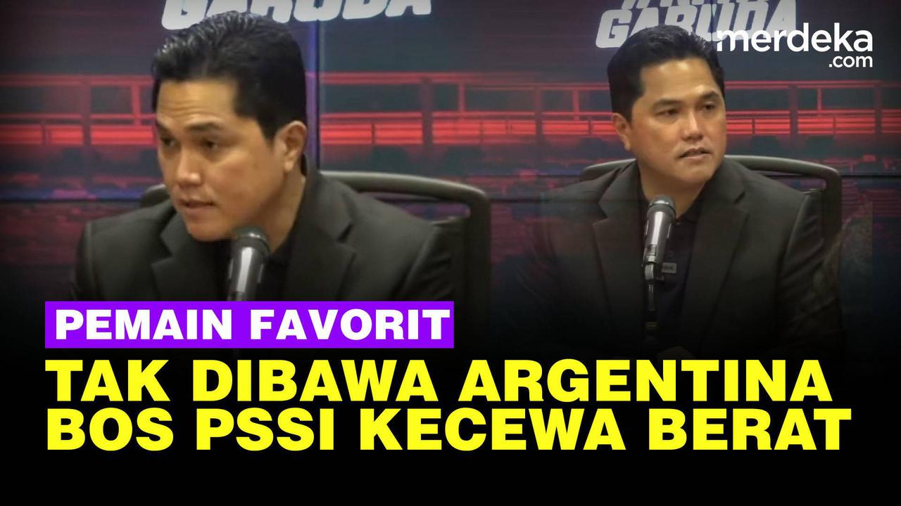 VIDEO: Pemain Favorit Tak Dibawa Timnas Argentina, Bos PSSI Kecewa Berat