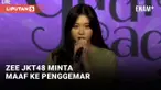 THUMBNAIL ZEE JKT48 MINTA MAAF