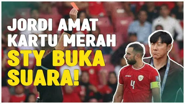 VIDEO: Nasib Sial Jordi Amat di Kartu Merah Saat Timnas Indonesia Hadapi Irak, Shin Tae-yong Pasang Badan