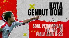Berita Video, komentar Gendut Doni terkait penampilan Timnas Indonesia U-23 di Piala Asia U-23