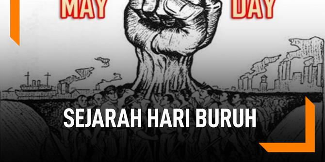 VIDEO: Fakta Sejarah di Balik Peringatan Hari Buruh