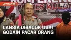 Godain Pacar Orang, Lansia Dibacok