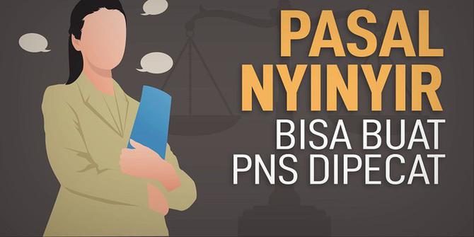 VIDEO: Pasal Nyinyir yang Bisa Buat PNS Dipecat