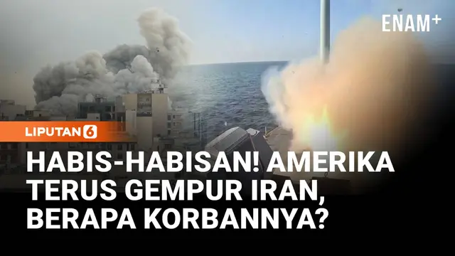 Habis-habisan! Amerika Terus Gempur Iran, Berapa Korbannya?