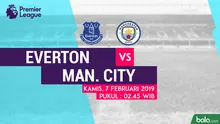Jadwal Premier League 2018-2019 pekan ke-27, Everton vs Manchester City. (Bola.com/Dody Iryawan)