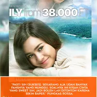 ILY from 38.000 ft. (Foto: Screenplay Production, Desain: Muhammad Iqbal Nurfajri/Bintang.com)