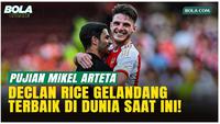 Cetak Dua Gol Penentu, Arteta Puji Mental Baja Declan Rice Usai Arsenal Menang Dramatis!