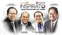 Yuk Saksikan Rizal Ramli, Ilham Habibie di INSPIRATO Liputan6