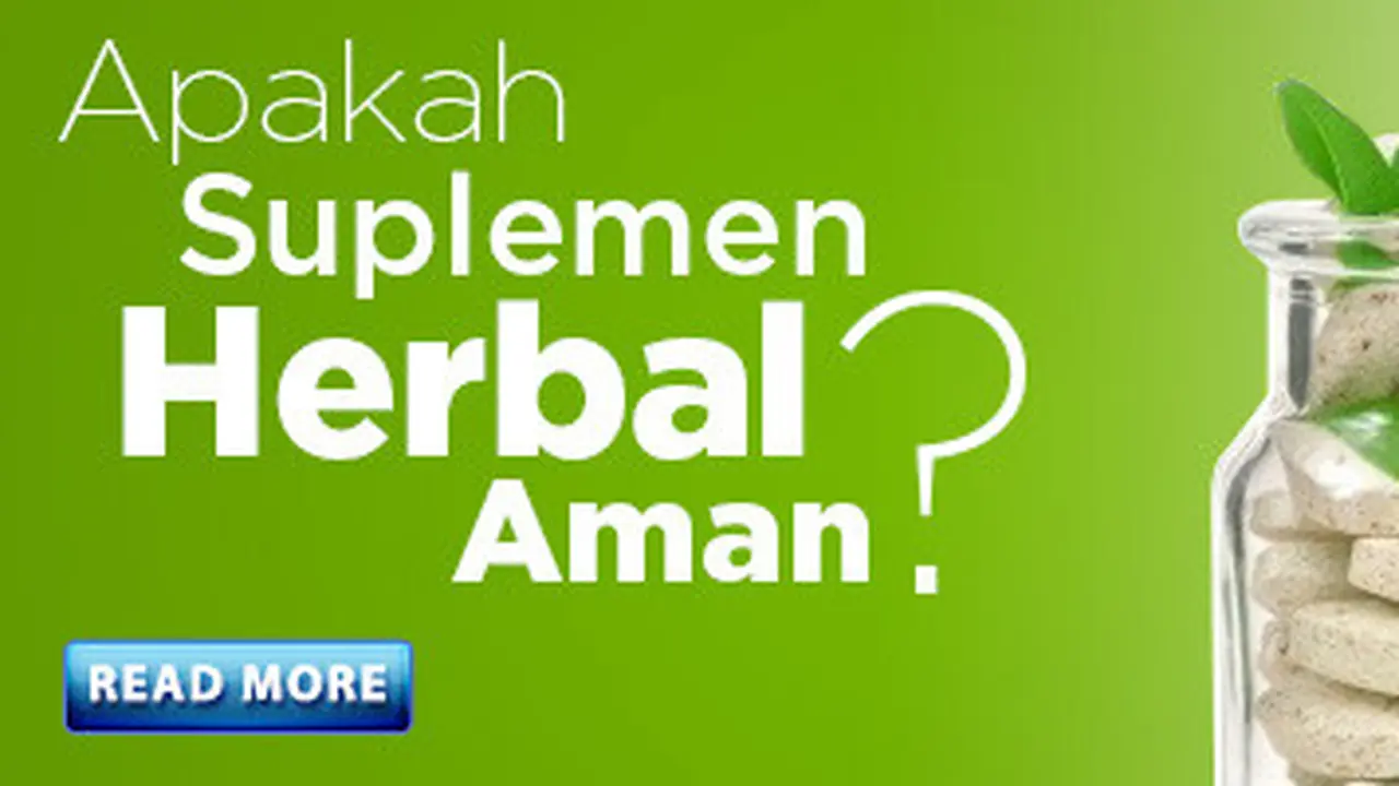 Apakah Suplemen Herbal Aman?