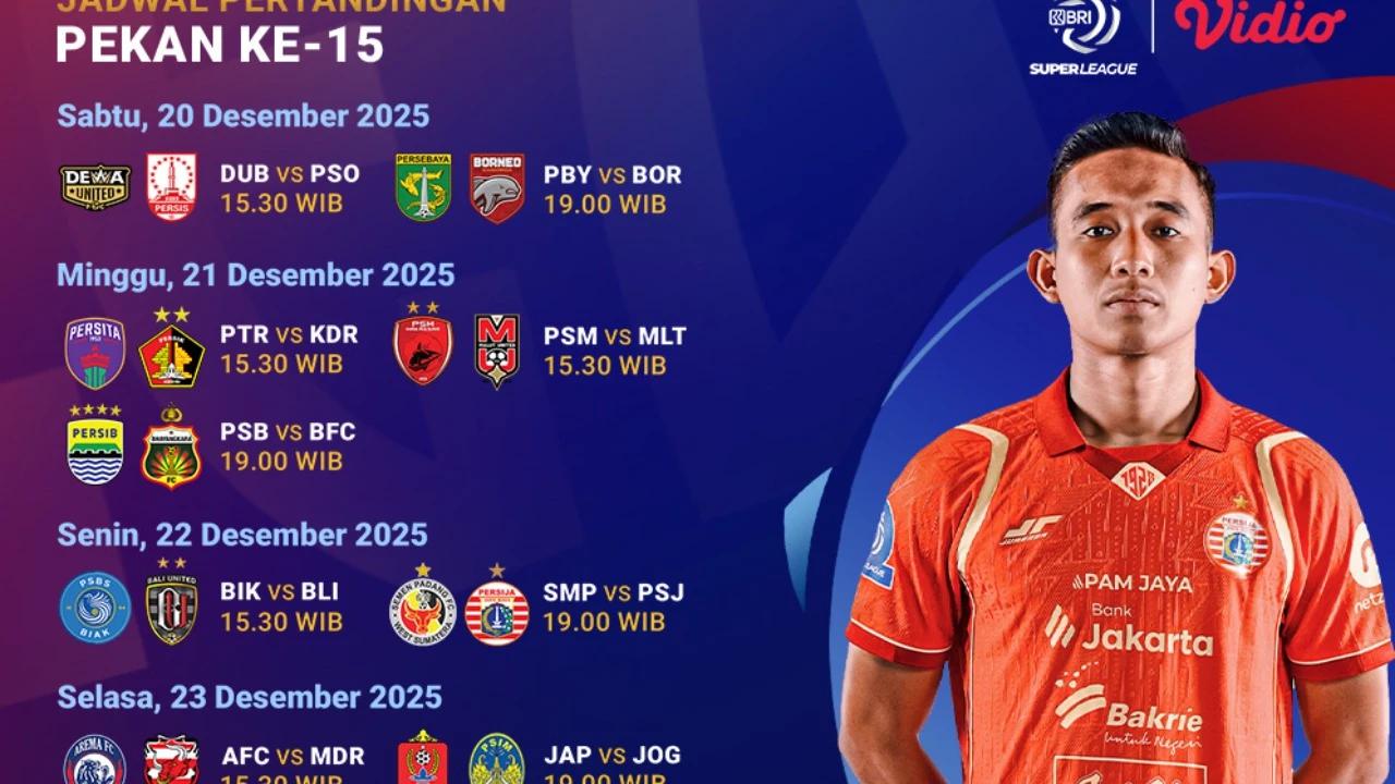 Simak Jadwal Pertandingan BRI Super League Pekan ke-15, Eksklusif di Vidio