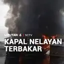 Kapal Nelayan Terbakar