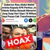 Cek Fakta: Hoaks Artikel Gubernur Riau Abdul Wahid Minta KPK Periksa Jokowi karena Terima Uang Suap Rp 18 Miliar