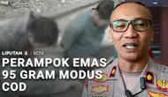 Perampokan Emas 95 Gram Bermodus COD