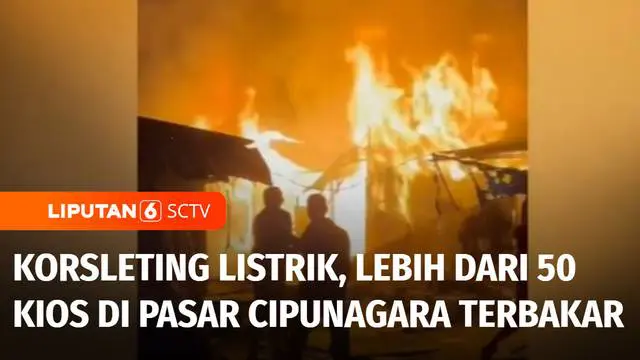 Lebih dari 50 kios serta lapak pedagang di Pasar Cipunagara, Subang, Jawa Barat, ludes terbakar, Kamis malam. Kebakaran diduga dari hubungan pendek arus listrik.