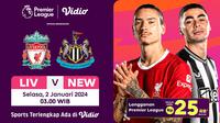 Link Live Streaming Liga Inggris: Liverpool Vs Newcastle di Vidio Pekan Ini. (Sumber: dok. vidio.com)