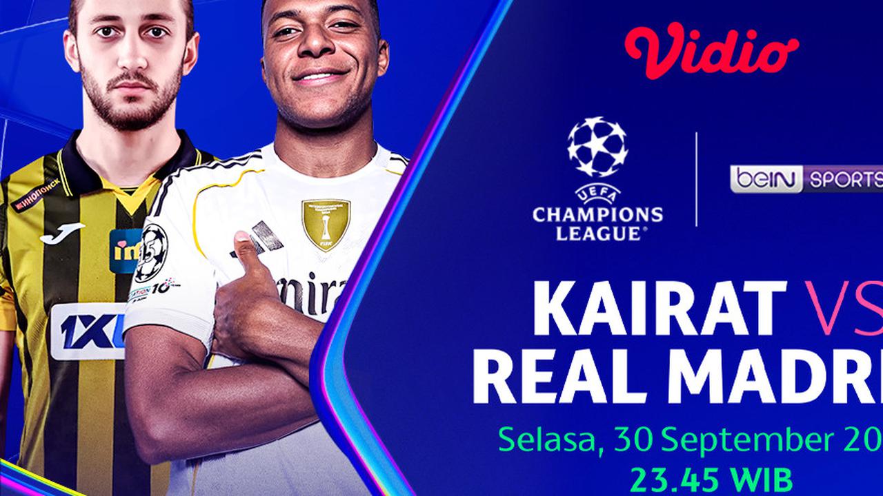 Nonton Live UCL 2025/26  Kairat vs Real Madrid: Eksklusif di Vidio