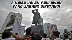 Banyaknya jumlah pahlawan nasional di Indonesia terkadang membuat kita tak mengetahuinya satu per satu. Bahkan sebenarnya ada banyak nama pahlawan yang digunakan sebagai nama jalan tapi kita tak menyadarinya.