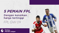 Berita Video, Ini Dia 5 Pemain dengan Kenaikan Harga Tertinggi Jelang Pekan 9 Liga Inggris