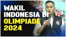 Berita Video, CdM Indonesia sebut wakil Indonesia yang akan tampil di Olimpiade 2024. Hal ini ia jelaskan pada Senin (25/3/2024)