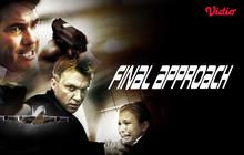 Sinopsis Film Hollywood Final Approach di Vidio, Drama Negosiasi Sandera di Tengah Ancaman Bom Nuklir Udara