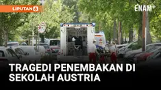 Tragedi Penembakan di Sekolah Graz, Austria : 8 Orang Tewas Termasuk Pelaku