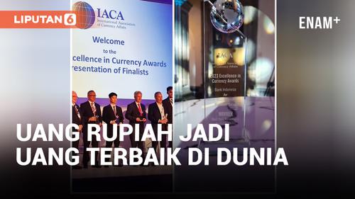 VIDEO: Hebat! Uang Rupiah Tahun Emisi 2022 Jadi Uang Baru Terbaik di Dunia